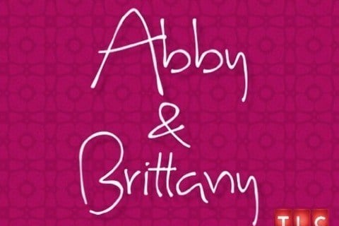Abby & Brittany - Full Cast & Crew - TV Guide