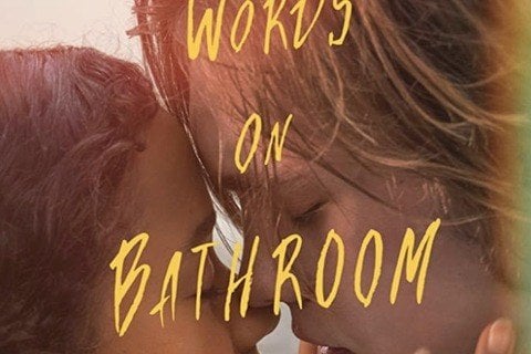 words on bathroom walls by julia walton