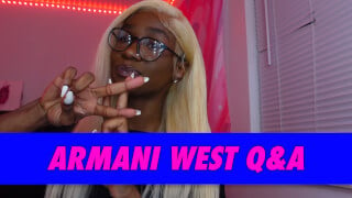 Armani West Q&A