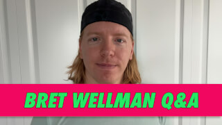 Bret Wellman Q&A