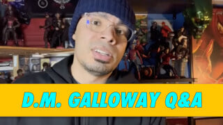 D.M. Galloway Q&A