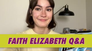 Faith Elizabeth Q&A