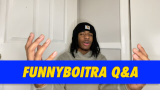 Funnyboitra Q&A