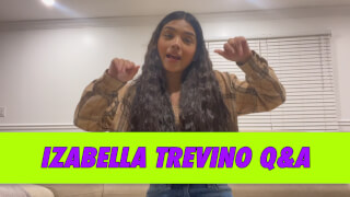 Izabella Trevino Q&A