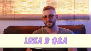 Luka B Q&A