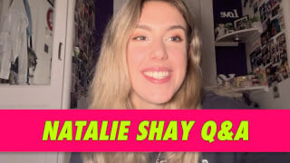 Natalie Shay Q&A