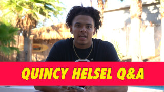 Quincy Helsel Q&A