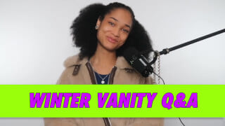 Winter Vanity Q&A