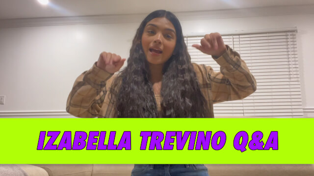 Izabella Trevino Q&A