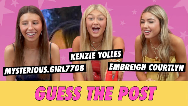 Kenzie Yolles vs. Embreigh Courtlyn vs. mysterious.girl7708 - Guess The Post