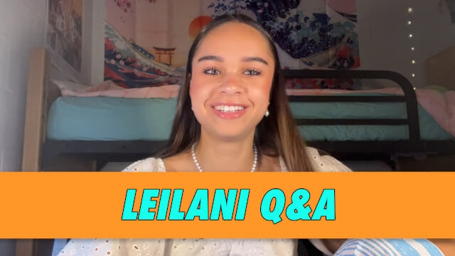 Leilani Q&A