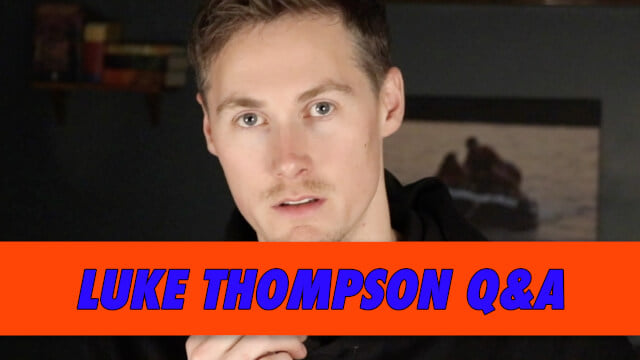 Luke Thompson Q&A