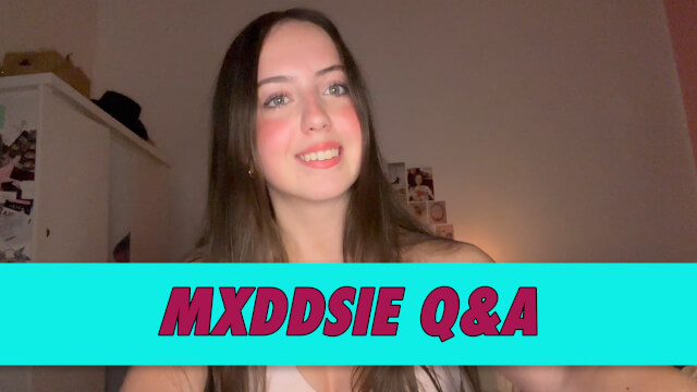 Mxddsie Q&A