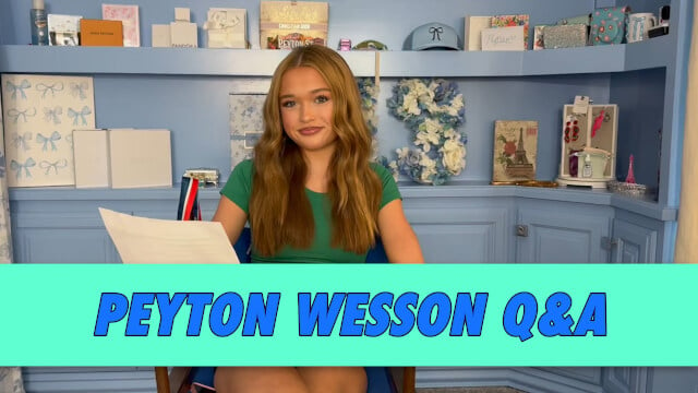 Peyton Wesson Q&A