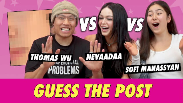 Sofi Manassyan vs. Thomas Wu vs.  Nevaadaa - Guess The Post