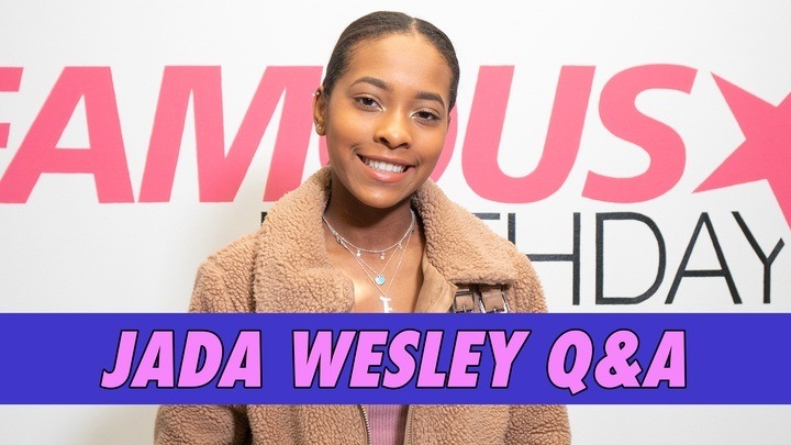 Jada Wesley Q&A | Famous Birthdays